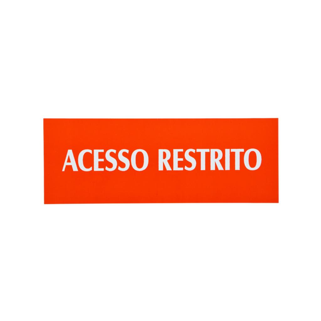 Imagem do produto PLACA SINALIZACAO ACESSO RESTRITO VM 20X7 EMPLAC