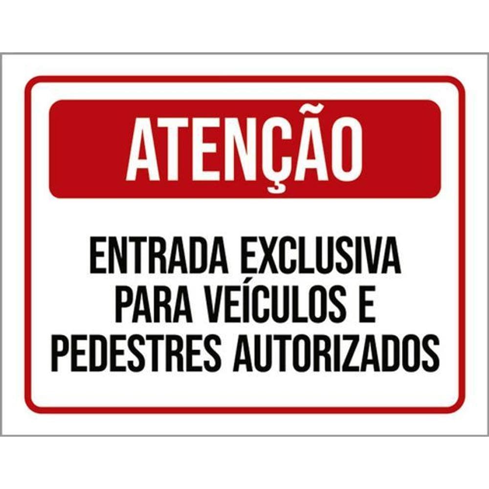 Imagem do produto PLACA SINALIZACAO ENTRADA DE VEICULOS VM 20X7 EMPLAC