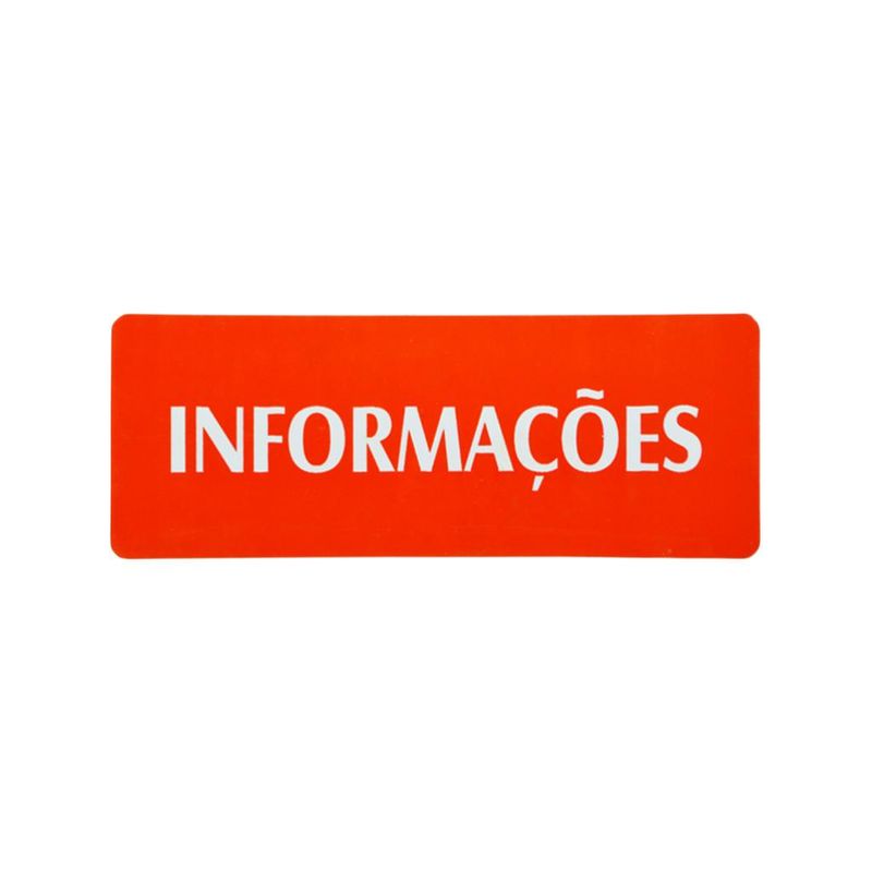 Imagem do produto PLACA SINALIZACAO INFORMACOES VM 20X7 EMPLAC