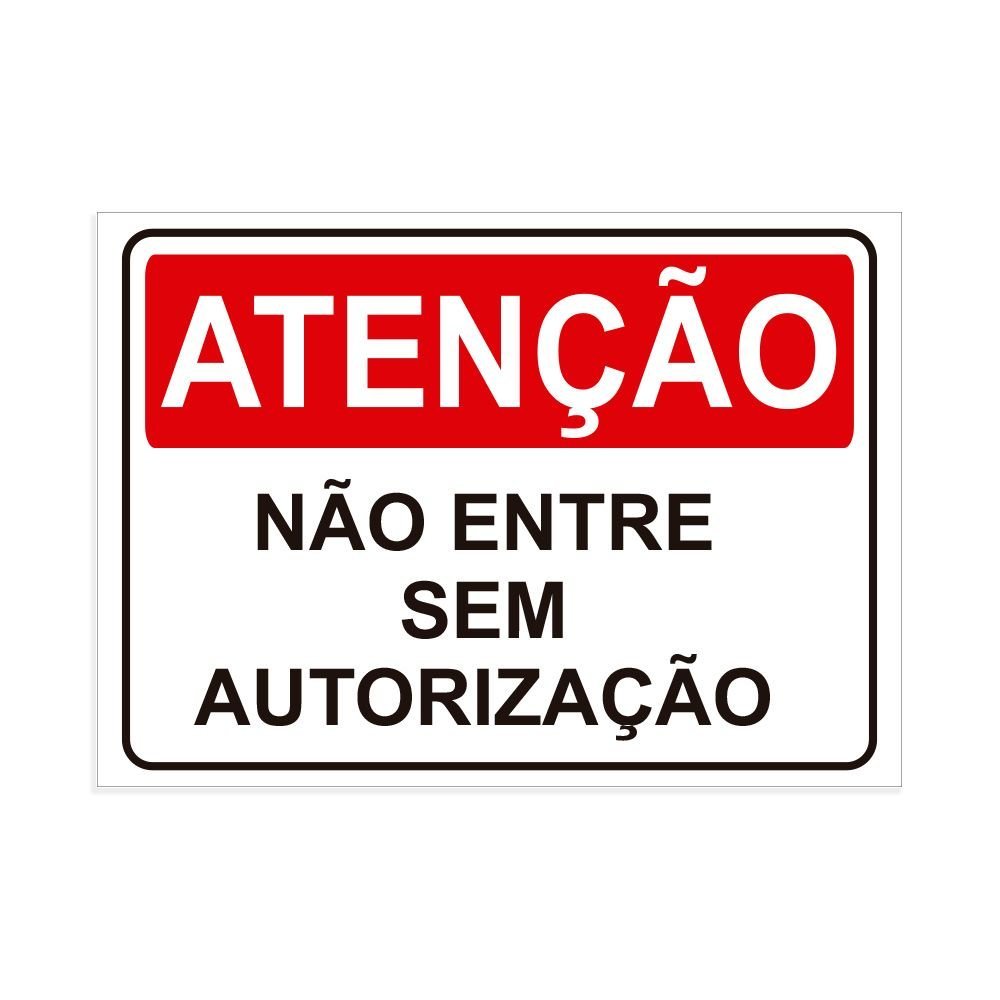Imagem do produto PLACA SINALIZACAO NAO ENTRE SEM PERMISSAO VM 20X7 EMPLAC