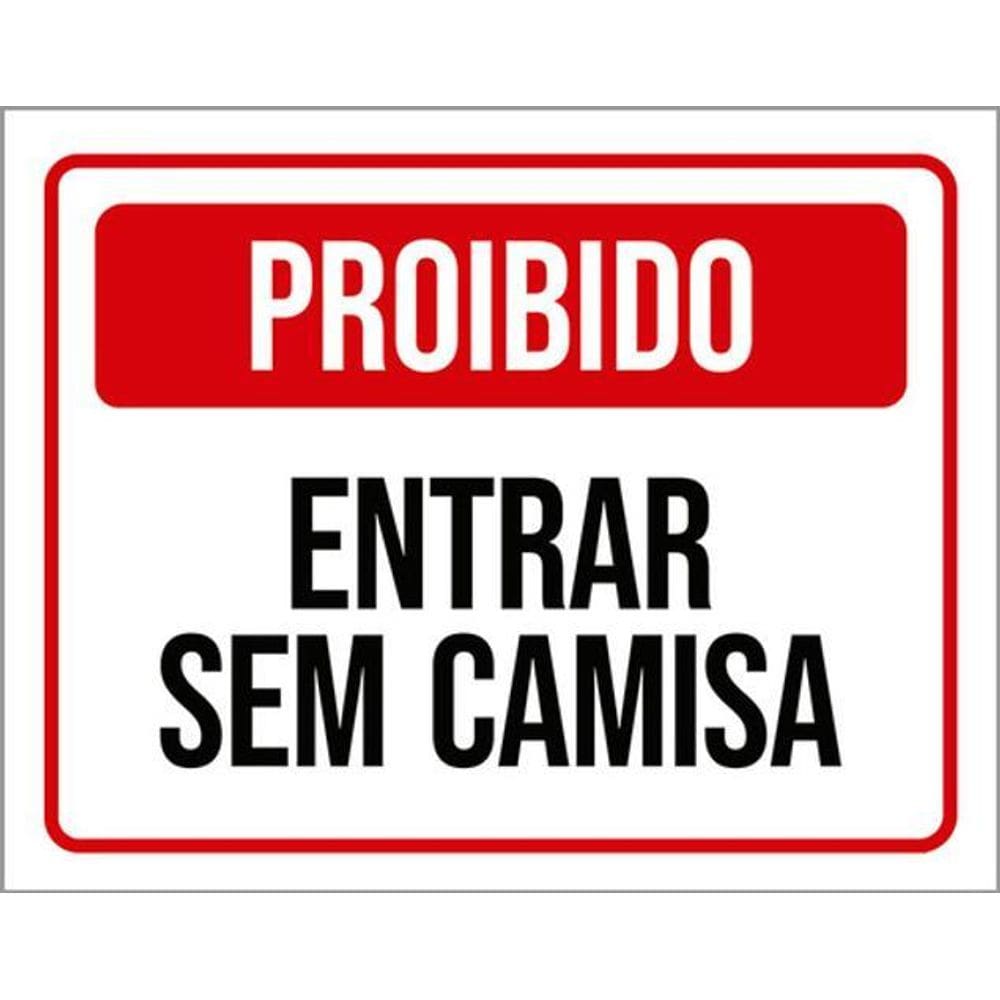 Imagem do produto PLACA SINALIZACAO PROIBIDO ENTRAR S/CAMISA AM 20X7 EMPLAC